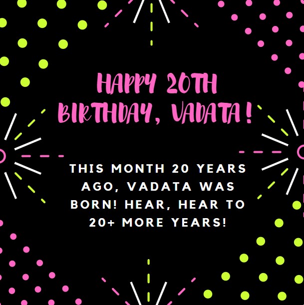 Happy 20th birthday, VAdata! This month 20 years ago, VAdata was born! Hear, Hear to 20+ more years!