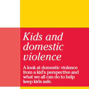 Kids and Domestic Violence (2012)