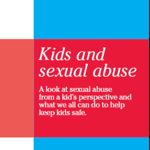 Kids and Sexual Abuse (2012)