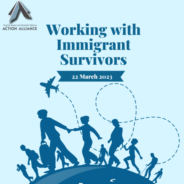 Community Immigration Events Events for April 2026 – Virginia Sexual & Domestic Violence Action Alliance